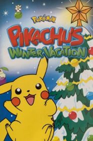 Pokémon: Pikachu’s Winter Vacation